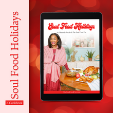 Load image into Gallery viewer, Soul Food Holidays eCookbook by Shaunda Necole & The Soul Food Pot