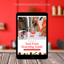 Load image into Gallery viewer, The Soul Food Pot Soul Food Seasoning Guide