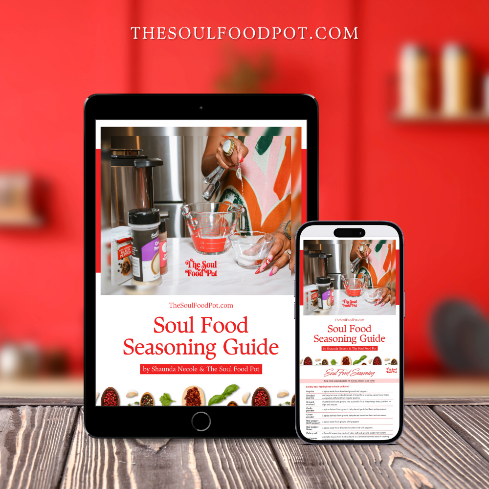 Soul Food Seasoning Guide by The Soul Food Pot – Shaunda Necole