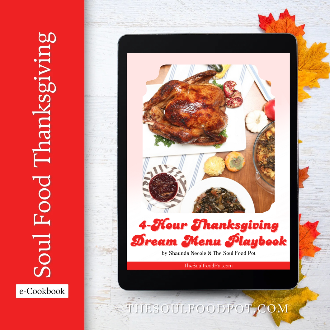 E-book cover of '4-Hour Thanksgiving Dream Menu Playbook' by Shaunda Necole & The Soul Food Pot - with a tablet displaying a roasted turkey and side dishes on a red background.