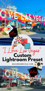 Las Vegas Blogger Custom Adobe Lightroom Preset - "I Love Las Vegas"
