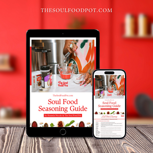 What seasonings bring out flavor? The Soul Food Pot Soul Food Seasoning Guide